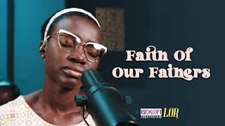 Faith of Our Fathers Living Still - Lor