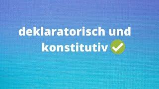 Die deklaratorische und konstitutive Wirkung der Eintragung ins Handelsregister