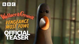 Feathers McGraw is BACK   Wallace & Gromit Vengeance Most Fowl - BBC