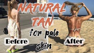 HOW TO TAN NATURALLY PALE SKIN best natural tanning & how to achieve a natural tan that lasts