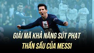 GIẢI MÃ KHẢ NĂNG SÚT PHẠT SIÊU ĐẲNG CỦA MESSI HỌC TỪ THÁNH MARADONA ĐỂ TRỞ THÀNH VUA TÚC CẦU GIÁO