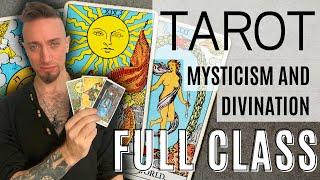 Tarot Mysticism and Divination Full Class