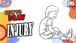 How to Draw Injury