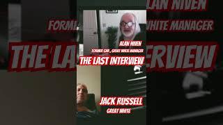 JACK RUSSELL GREAT WHITE LAST INTERVIEW