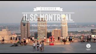 Learn English or French in Canada Study at ILSC Montréal