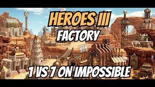 Heroes 3 Horn of the Abyss - Factory Town  1vs7 on Impossible