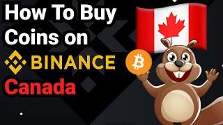 How to Buy Coins on Binance in Canada Step By Step Guide