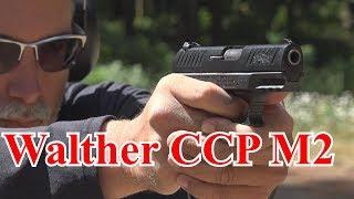 NEW Walther CCP M2 9mm Pistol Review  The Best Single Stack Concealed Carry Handgun?