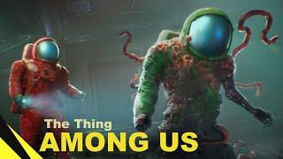 The Thing AMONG US DIRECTORS CUT  Animation Movie