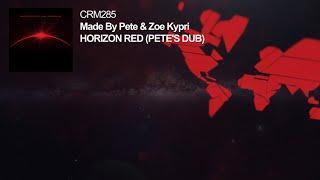 Made By Pete & Zoe Kypri - Horizon Red Petes Dub