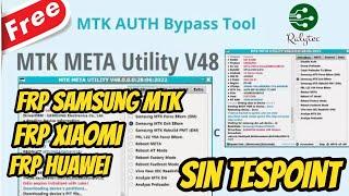 MTK Meta Utility v48 Super Herramienta para Samsung Huawei Xiaomi etc Frp Unlock MdM Gratis 2022