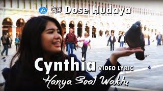 Cynthia - Hanya Soal Waktu Official Video Lyric