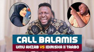 CALL PRANK UMU AHZAB VS IDRISKA ITAABO  DAGAAL CULUS ...