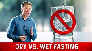 My Opinion on Dry Fasting Dr. Berg