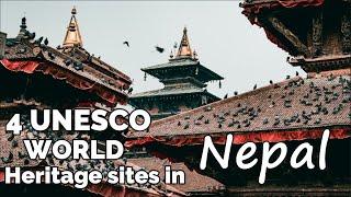 4 UNESCO World Heritage Sites in Nepal  Must See