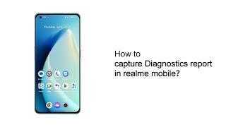 realme  Quick Tips  How to capture Diagnostics report