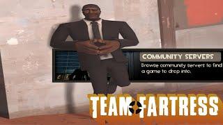 TF2 Community Servers...