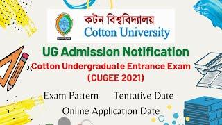 Official Notification of Cotton University UG Admission 2021  CUGEE 2021  Exam Pattern