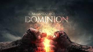 R. Armando Morabito - Dominion Official Audio ft. Julie Elven
