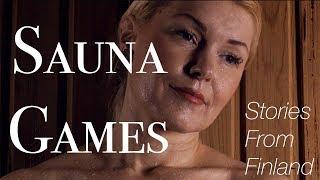  Stories From Finland Sauna Games 4K SHORT FILM 