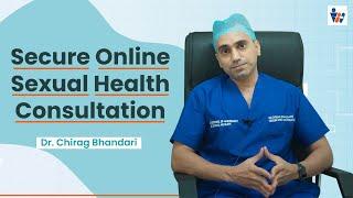 Safe Online Consultation for your Sexual Problems in Jaipur  Dr. Chirag Bhandari