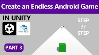 Master Unity and Create an Endless Android Game  Part 3