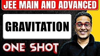 GRAVITATION in 1 Shot All Concepts & PYQs Covered  JEE Main & Advanced