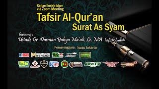 Kajian Online  Tafsir Surat Asy Syams - Ustadz Dr. Dasman Yahya Maali Lc. MA hafizhohullah