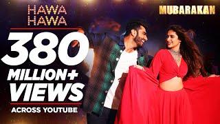 Hawa Hawa Full Video Song  Mubarakan  Anil Kapoor Arjun Kapoor Ileana D’Cruz Athiya Shetty