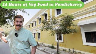 24 Hours of Vegetarian Food in Pondicherry  10 Must Visit Veg Food Spots in Puducherry