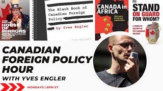 Canadian Foreign Policy Hour May 13