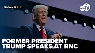 Former President Trump speaks on the final day of the Republican National Convention