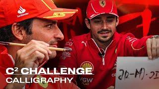 C² Challenge  Calligraphy Class with Charles Leclerc & Carlos Sainz