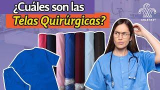 ¿Cuáles son las telas Quirúrgicas?  Telas para uniformes Médicos  Arletex