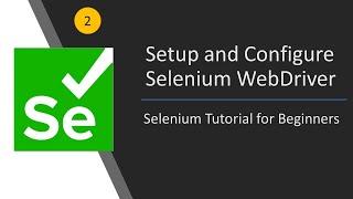 #2 Setup and Configure Selenium WebDriver  Launch Chrome Browser  Selenium Tutorial For Beginners