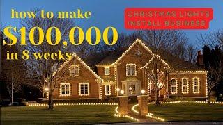 From Zero to $100K First Year in Your Christmas Light Business