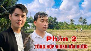 Tổng Hợp Video Hài Hước - Phần 2  Video Giải Trí  Nguyễn Huy & Nguyễn Điền