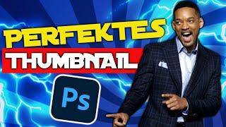 Perfekte Thumbnails für deine YouTube Videos erstellen Adobe Photoshop 2021