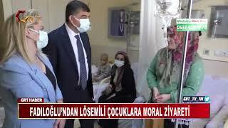 Fadıloğlu’ndan Lösemili Çocuklara Moral Ziyareti