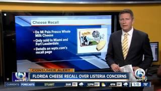 Cheese distributed in South Florida recalled for listeria
