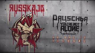 Russkaja feat. Dubioza kolektiv – Druschba You’re Not Alone