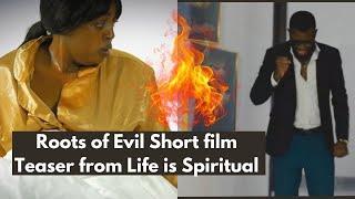 Roots of Evil Shot film Teaser on Life is Spiritual Series Zambian Actors Producer Lillian Mutambo