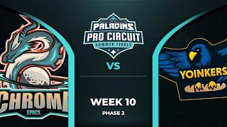 PALADINS Pro Circuit ChromaSpace vs Yoinkers Phase 2 Week 11