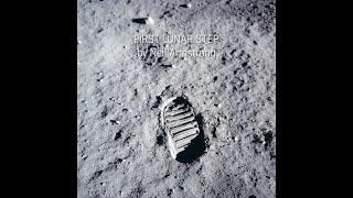 First Lunar Step by Neil Armstrong