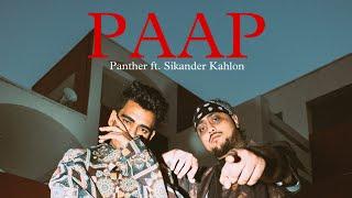 Panther - Paap ft. Sikander Kahlon Official Music Video