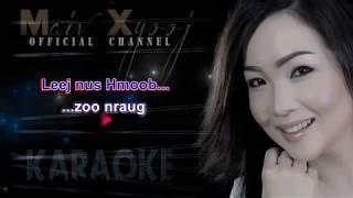 Karaoke  Nyiam Koj Tiag Tsis Zoo Qhia by Maiv Xyooj Youtube Version