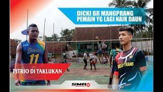 BARU PERMULAAN DICKI BR LANGSUNG BOM SPIKE TIM LAWAN\\LJ RAFLES VS ACA ADAM