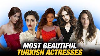 Top 15 Most Beautiful And Hot Turkish Actresses of 2022