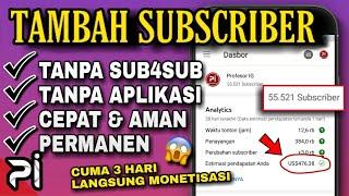 DALAM 3 HARI 1000 Subscriber  CARA MENAMBAH SUBSCRIBER YouTube 2021 Aman Tanpa Aplikasi & Permanen