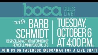 Boca Goes Live with Barb Schmidt